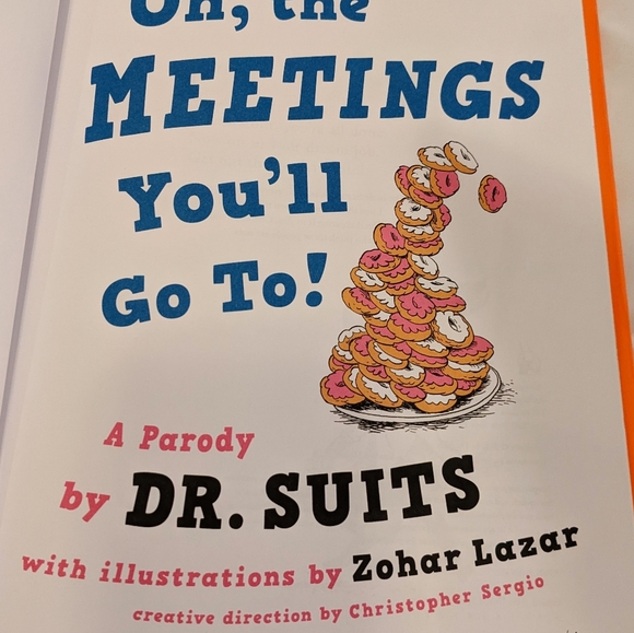Oh, The Meetings You'll Go To!: A Parody By Dr. Suits Hardcover VERY GOOD - Picture 4 of 8